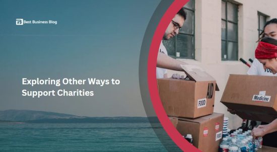 Exploring Other Ways to Support Charities
