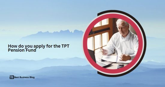 How do you apply for the TPT Pension Fund