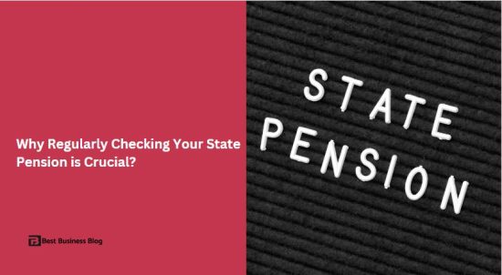 Why Regularly Checking Your State Pension is Crucial?
