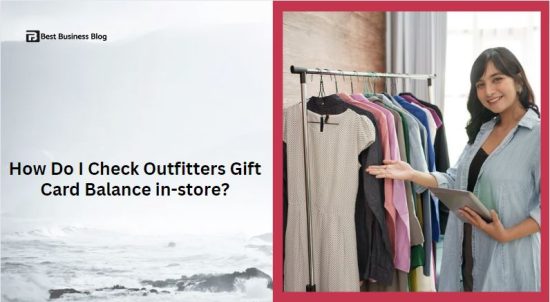 How Do I Check Outfitters Gift Card Balance in-store?
