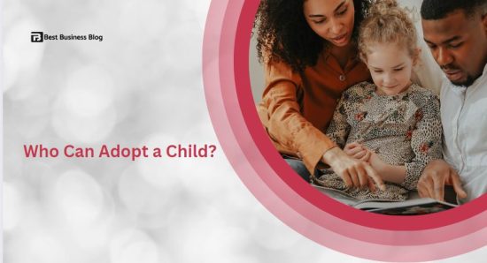 Who Can Adopt a Child?