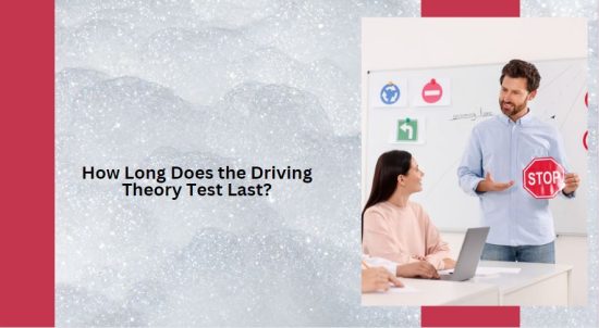 How Long Does the Driving Theory Test Last?